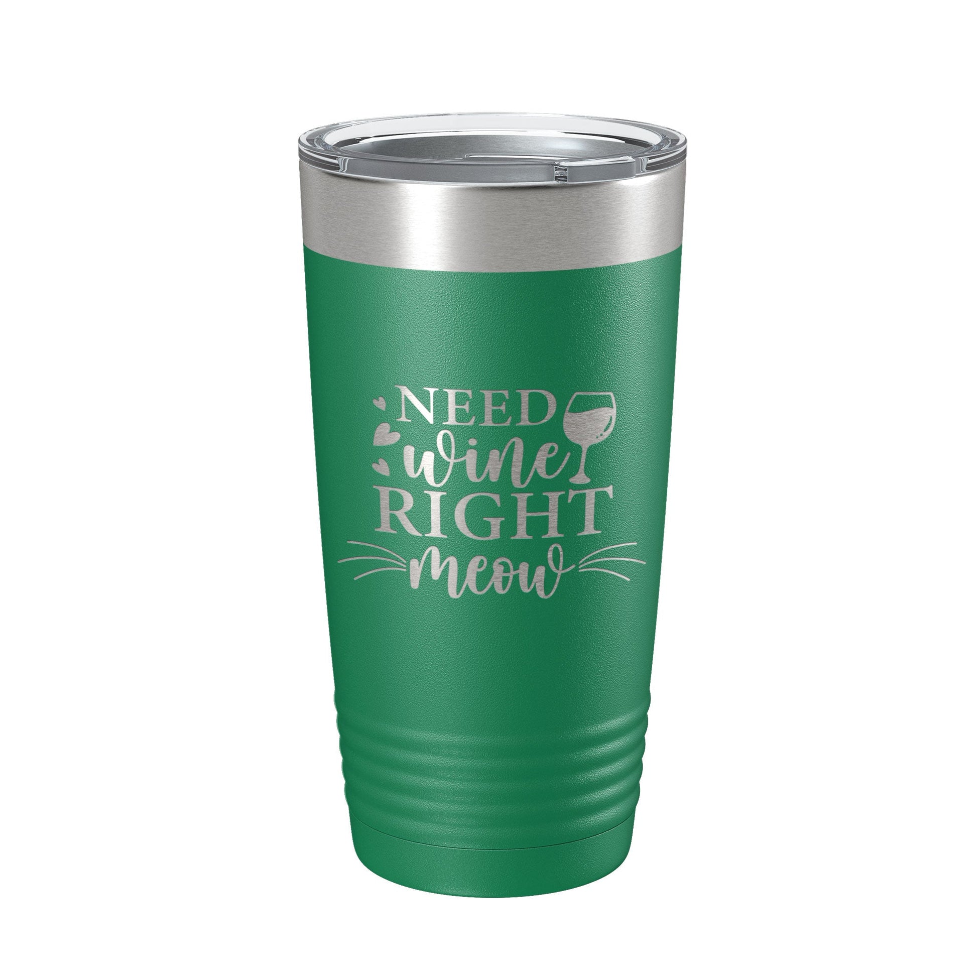 Need Wine Right Meow Tumbler Cat Wine Lover Funny Travel Mug Insulated Laser Engraved Coffee Cup Gift 20 oz